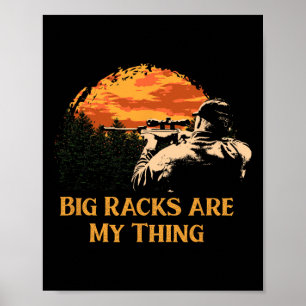 Große Racks sind mein Ding Wildlife Hob Funny Hunt Poster