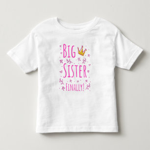 Große Schwester, endlich III Kleinkind T-shirt