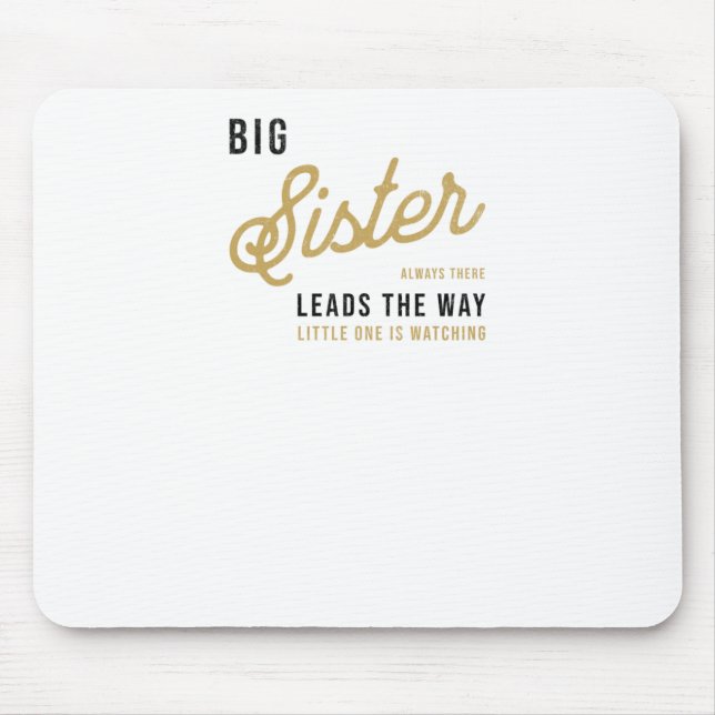 Große Schwester immer da. Wegweiser.1 Mousepad (Vorne)