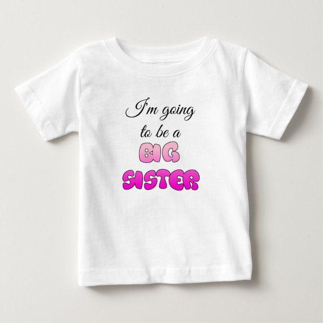 Große Schwester ist Verkündungskleid Baby T-shirt (Vorderseite)