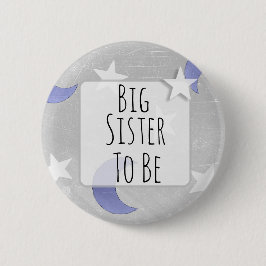 Große Schwester, Stars und Moon Baby Dusche Button
