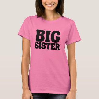 Große Schwester T-Shirt
