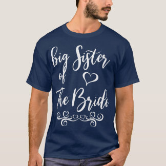Große Schwester von Braut und Groom Hochzeitssache T-Shirt