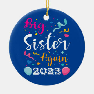 Große Schwester wieder 2023 Schwangerschaftsankünd Keramik Ornament