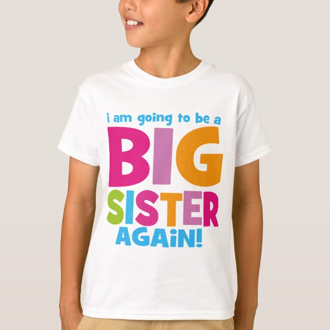 Große Schwester wieder T-Shirt (Vorderseite)