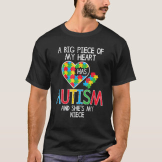 Große Stücke meines Herzens haben Autismus Nichte T-Shirt