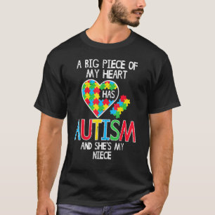 Große Stücke meines Herzens haben Autismus Nichte T-Shirt