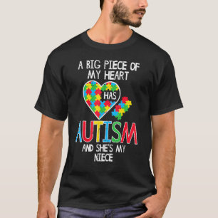 Große Stücke meines Herzens haben Autismus Nichte T-Shirt
