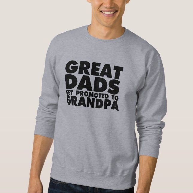 Große Väter erhalten gefördert zum lustigen Sweatshirt (Vorderseite)