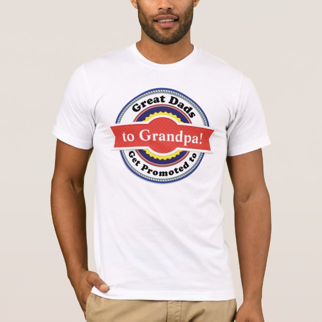 Große Väter erhalten zum Großvater-Shirt gefördert T-Shirt (Vorderseite)