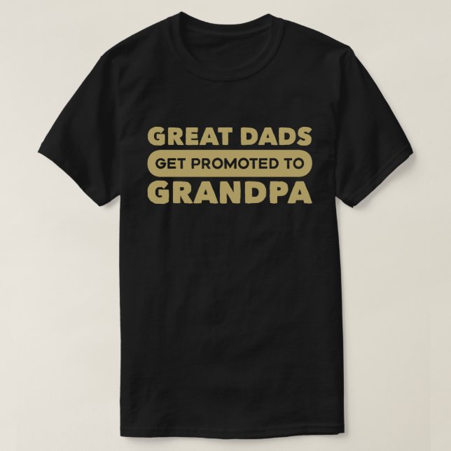 Große Vater werden zum Großvater befördert T-Shirt (Design vorne)