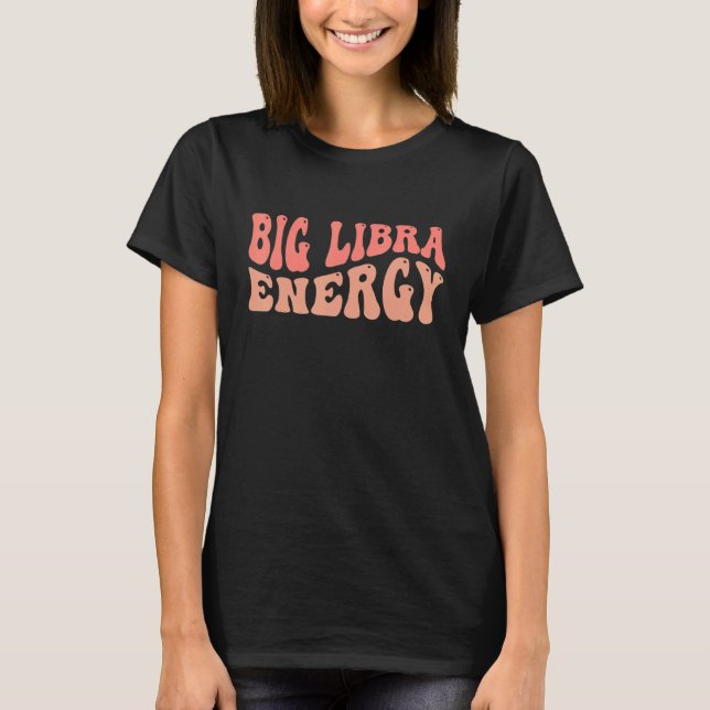 Große Waage Energie Zodiac T-Shirt (Vorderseite)