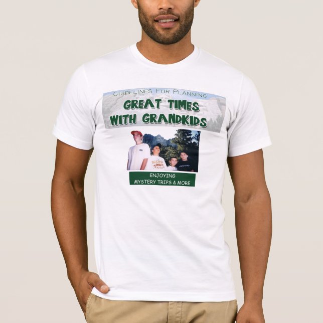 Große Zeiten mit Grandkids T-Shirt (Vorderseite)