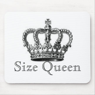 Größen-Königin Mousepad