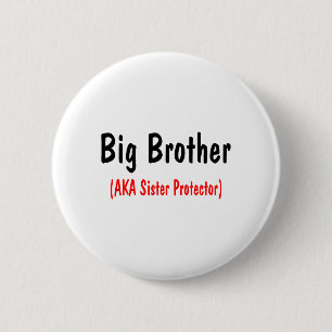 Großer Bruder (ALIAS Schwester-Schutz) Button