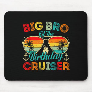 Großer Bruder der Birthday Cruiser Familie Kreuzfa Mousepad