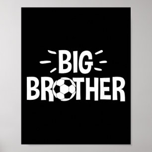 Großer Bruder Fußball Poster
