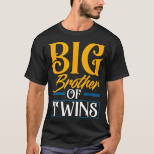 Großer Bruder Von Zwillingen Neuer Bruder Geschwis T-Shirt