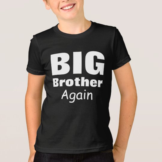 Großer Bruder wieder T-Shirt