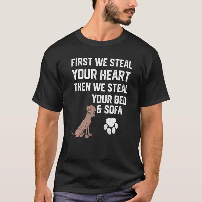 Großer Dane-Hund stehlen dein Herz und stehlen dei T-Shirt (Vorderseite)