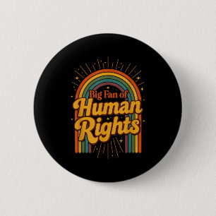 Großer Fan der Menschenrechte - Retro-Regenbogen Button
