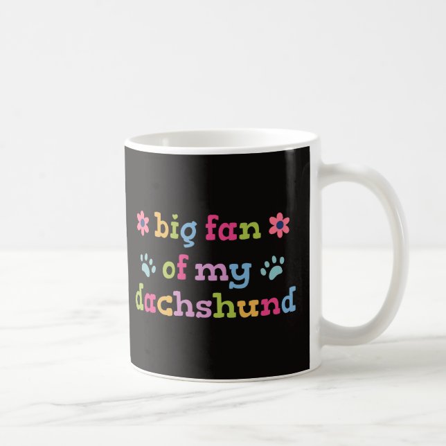 Großer Fan meiner Dachshund Kaffeetasse (Rechts)