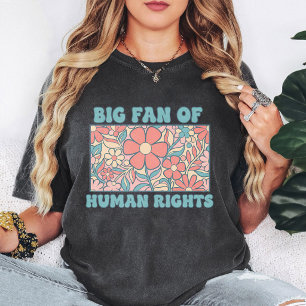 Großer Fan von Menschenrechten Retro-Blumendesign T-Shirt