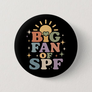 Großer Fan von SPF Sommer-Sonnenschutz Button