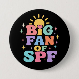 Großer Fan von SPF Sommer-Sonnenschutz Button