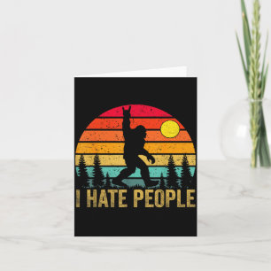 Großer Fuß Sasquatch Ich hasse Leute Lustiger Bigf Karte