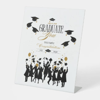 Großer Job, Graduate! Zeit zum Feiern des Party Sockelschild
