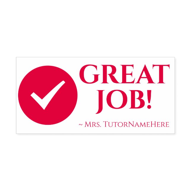 "GROSSER JOB!" + Lehrer Name Kautschuk Briefmarke Permastempel (Design)