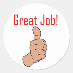 Großer Job! Runder Aufkleber
