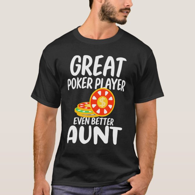 Großer Poker Spieler noch besser Tante Gambling st T-Shirt (Vorderseite)