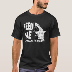 Großer Weißer Hai Füttre mir Größter Raubfisch Oze T-Shirt