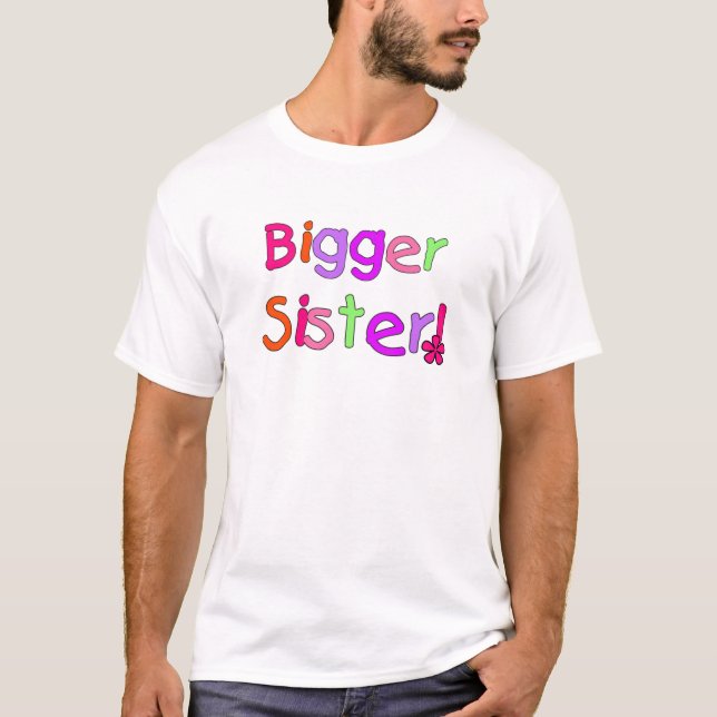 Größere Schwester-T-Shirts und Geschenke T-Shirt (Vorderseite)