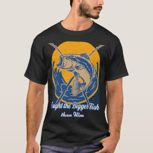 Größeren Fisch als ihn gefangen Memes Unanständig  T-Shirt