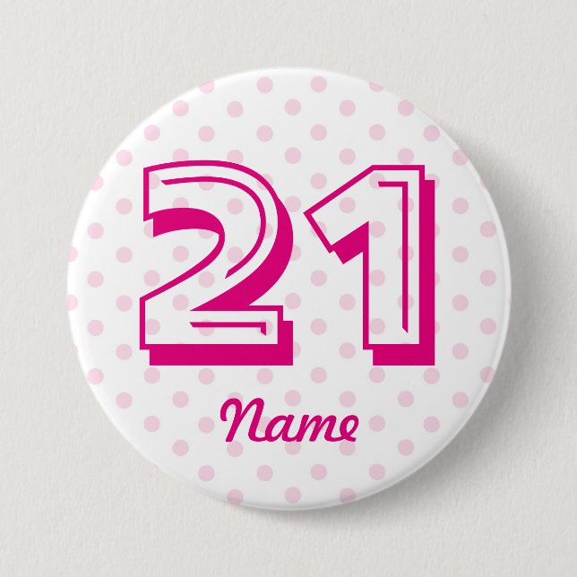 Großes 21. rosa weißes Polkapunkt-Abzeichenalter Button (Vorderseite)