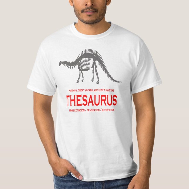 Großes Vokabular rettete nicht den Thesaurus-T - T-Shirt (Vorderseite)