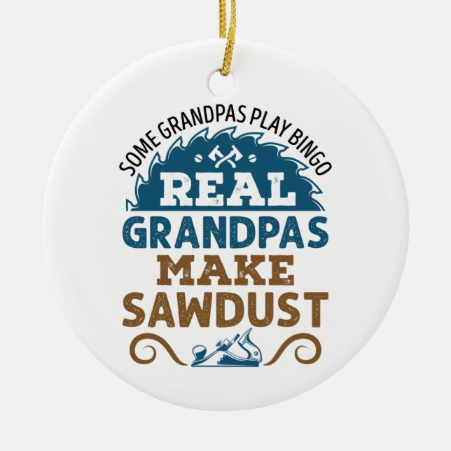 Großgroßvater für Holzbearbeitung machen Sawstaub Keramik Ornament (Vorne)