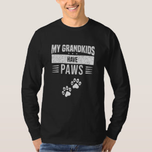 Großkinder haben Pfoten Funny Dog Katze Oma T-Shirt