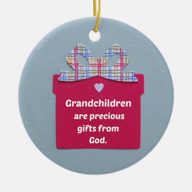 Großkinder sind Wertvolle Gaben Gottes Keramikornament (Vorne)