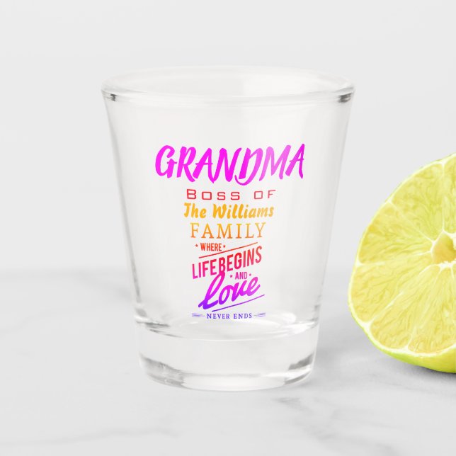 Großmutter Chef der Familie, wo Liebe nie endet Schnapsglas (Vorderseite)