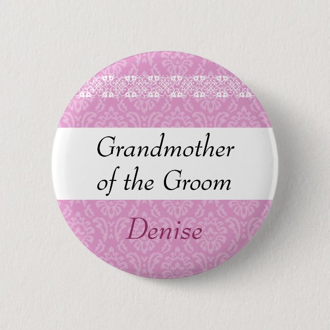 GROSSMUTTER der BRÄUTIGAM Rosa-Damast-Hochzeit Button (Vorderseite)
