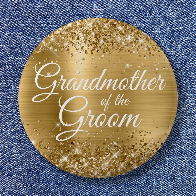 Großmutter des Bräutigams Glänzende Goldfolie Button (Grandmother of the Groom Glittery Gold Foil Button)