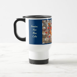 Großmutter haben mehr Kaffee-Tassen Spaß-Lose, zum Reisebecher