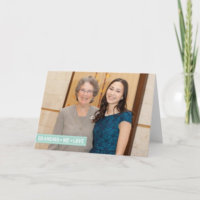 Großmutter + Ich = Liebe! Karte (Vorderseite)