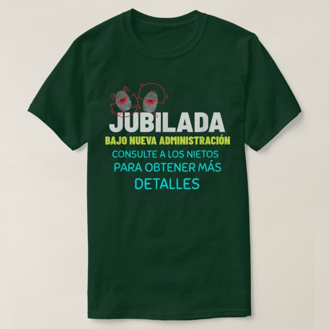 Großmutter Rente, Jubilada Bajo Nueva Admini T-Shirt (Design vorne)