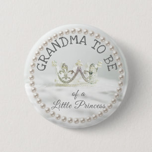 Großmutter, zum Babyparty-Knopf-Prinzessin Themed Button