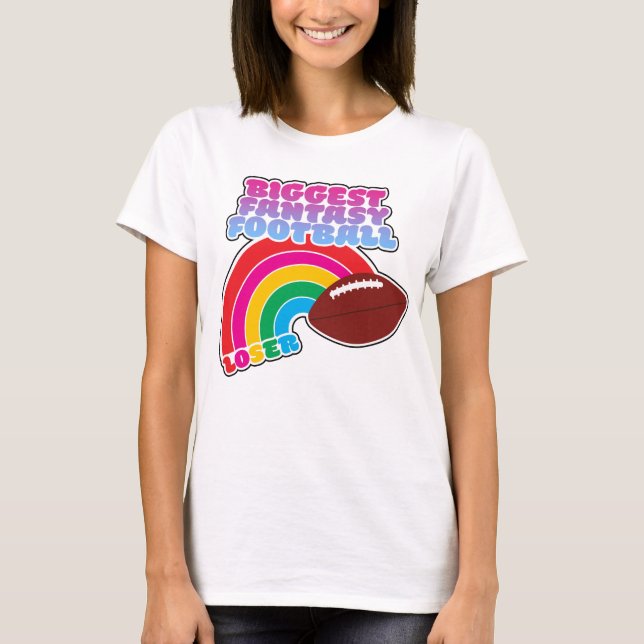 Größte Fantasy Football Loser Strafe T-Shirt (Vorderseite)